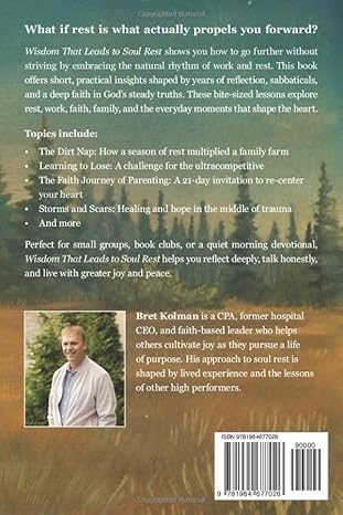 Wisdom that Leads to Soul Rest by Bret Kolman (Author)