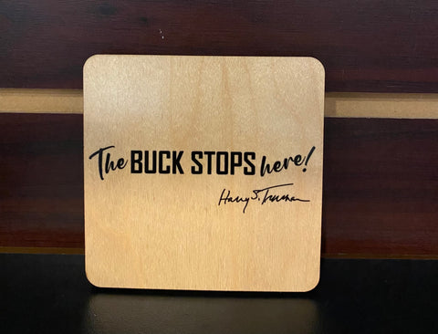 The BUCK STOPS Here! Magnet