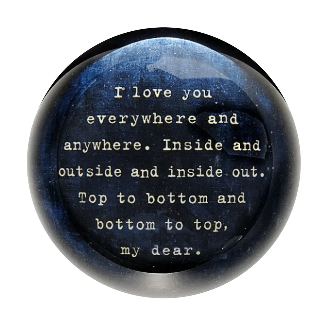 "I Love You Everywhere" Paperweight