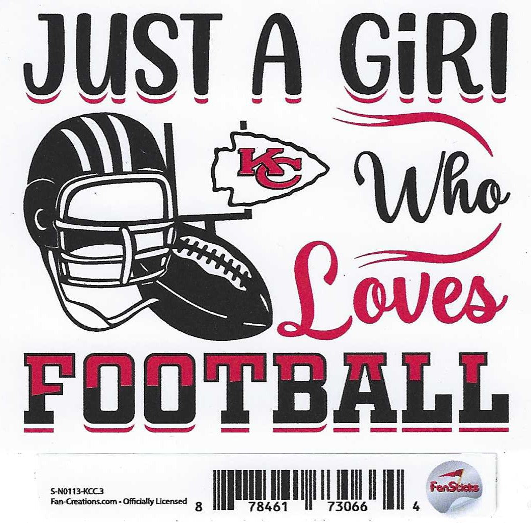 A sticker that says 'just a girl who loves football" with a football helmet, ball, and Kansas City Chiefs logo.