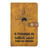 Passport Cover - "A Change in Latitude..."