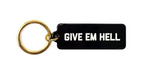 Give 'Em Hell Key Tag