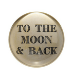 Sugarboo "To The Moon & Back" Paperweight