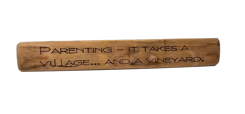 Parenting: It takes a village...and a vineyard | Slim-shelf Art