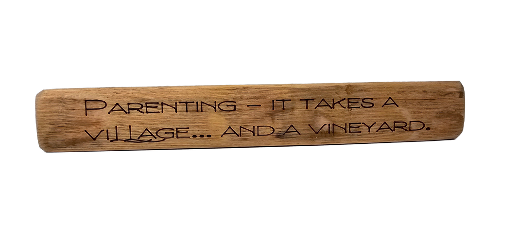 Parenting: It takes a village...and a vineyard | Slim-shelf Art