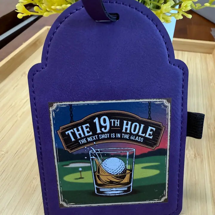 UV Printed the 19th Hole Golf Bag Tag | Designed to Flaunt