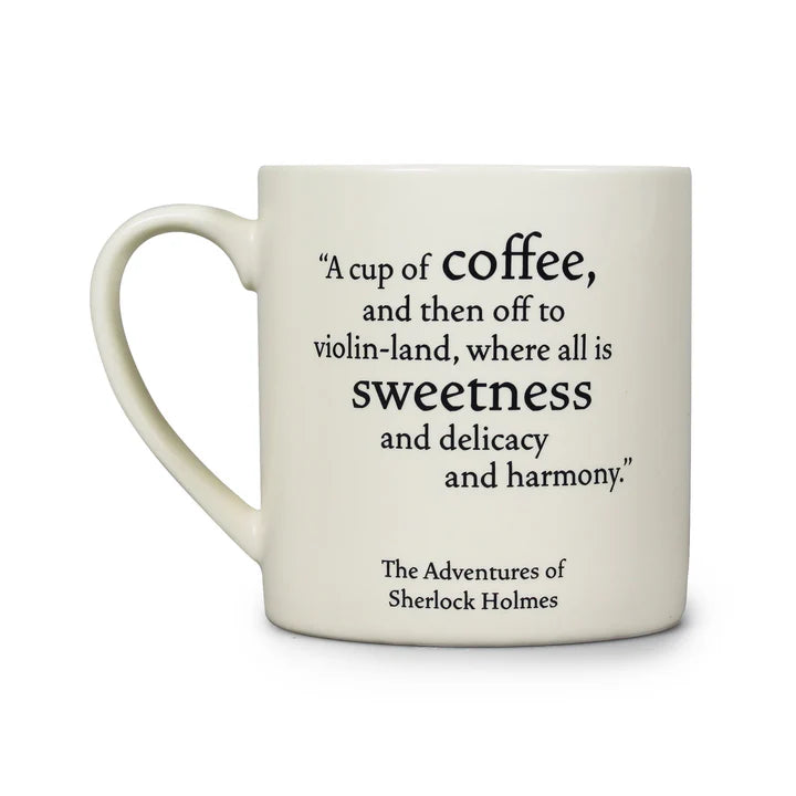 A white ceramic mug with the quote, "A cup of coffee and then off to violin-land, where all is sweetness and delicacy and harmony."