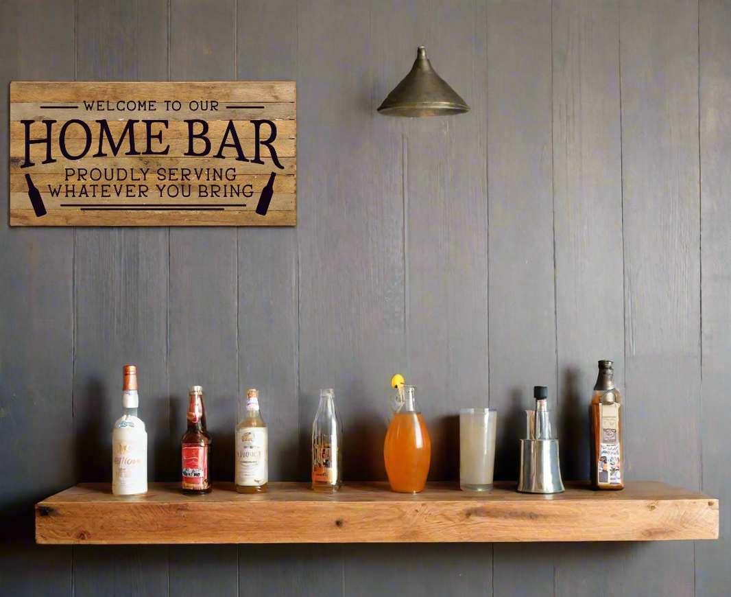 "Welcome To Our Home Bar" Wood Quote Sign