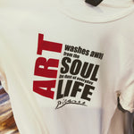 "Art washes away..." Distressed Crew Neck T-shirt - White