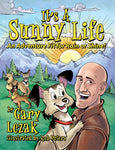 It's a Sunny Life by Gary Lezak